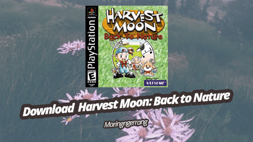 download harvest moon back nature bahasa indonesia psx iso